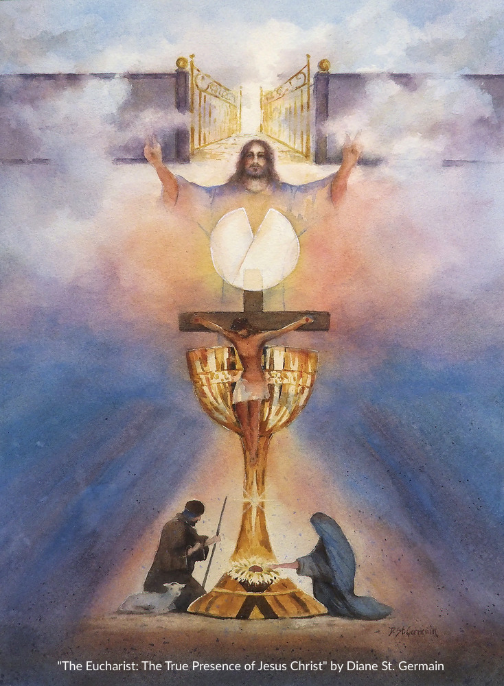 The Eucharist The True Presence of Jesus Christ Our Lady of