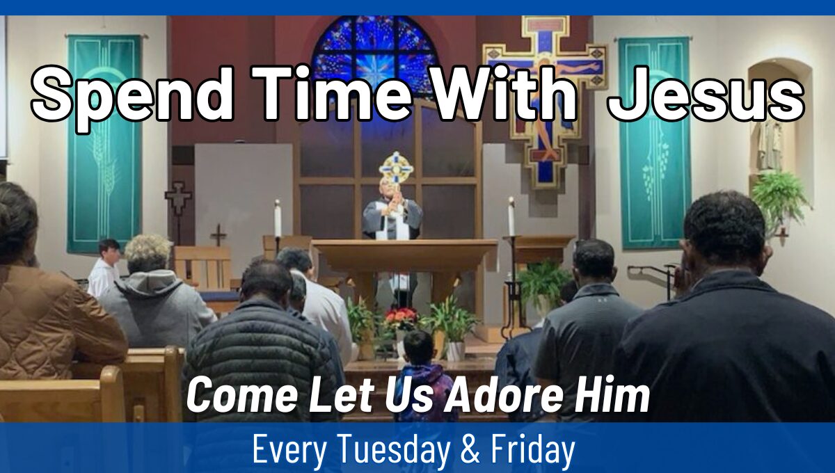 Weekly Adoration Times